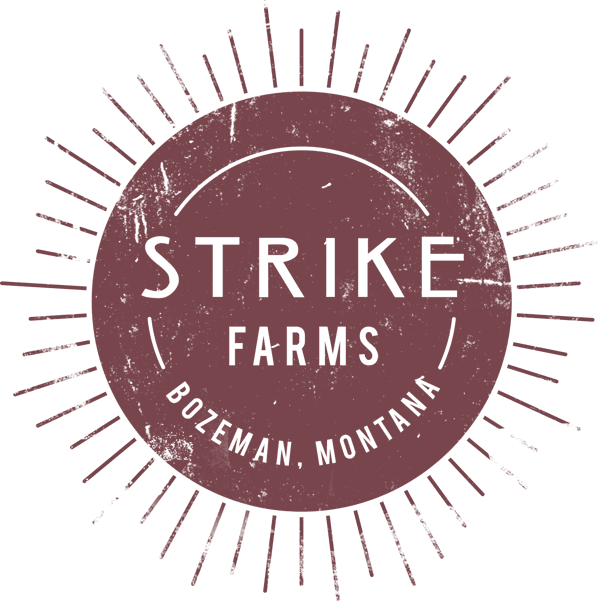 Strike Farms Bozeman Montana