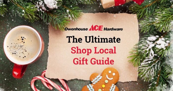 Owenhouse ACE Hardware shop local gift guide