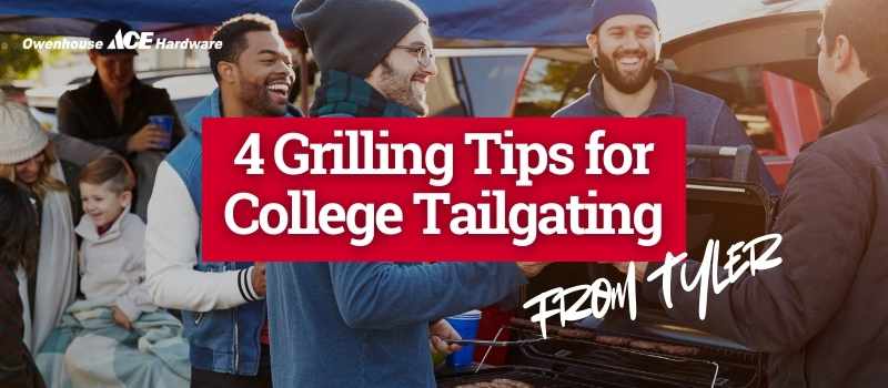 4 Grilling Tips from Tyler for College Tailgating