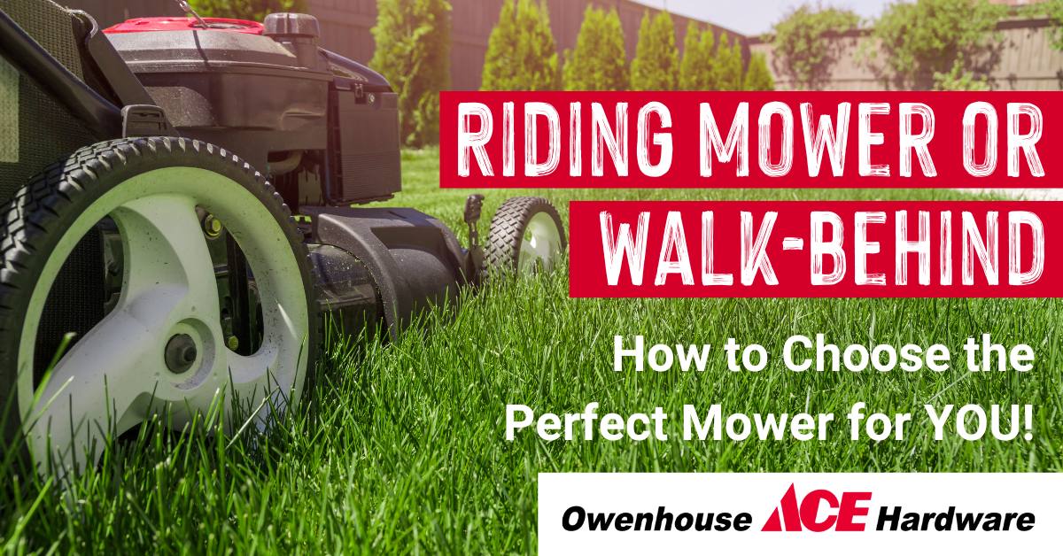 Riding Mower or Walk-behind: How to Choose the Perfect Mower for You!