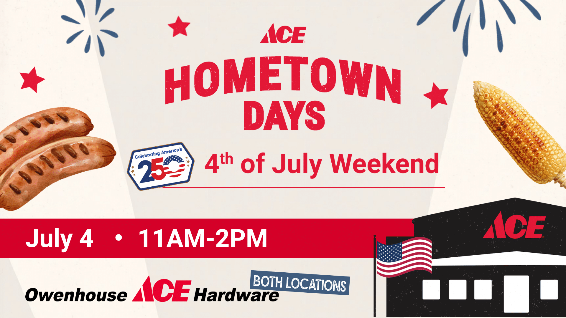 July 4 Hometown Days Owenhouse Ace Hardware