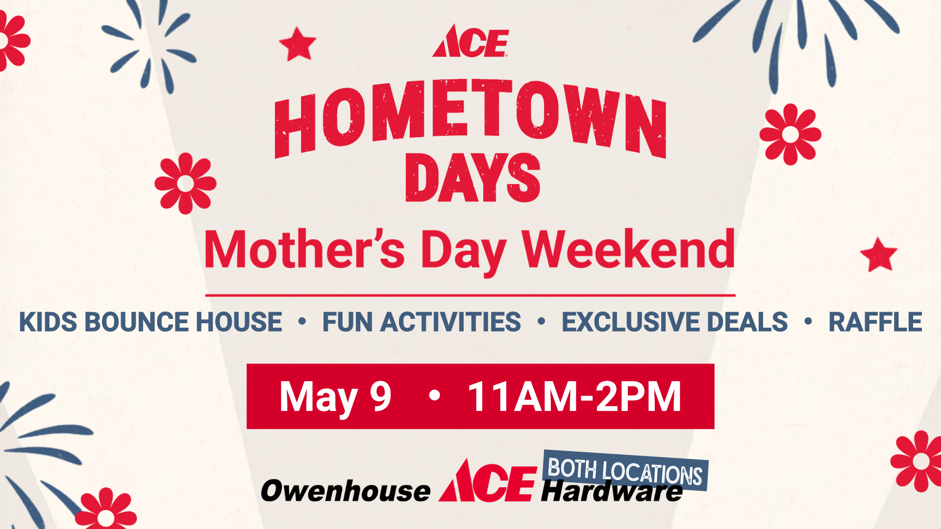Mother's Day Celebration at Owenhouse Ace