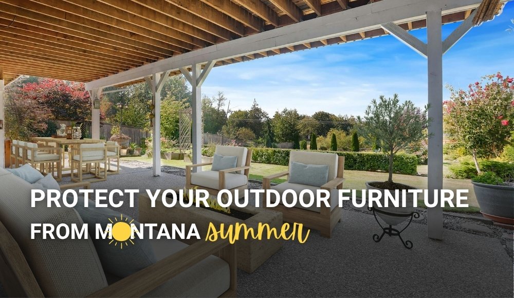 How To Protect Outdoor Furniture From Heat in Montana