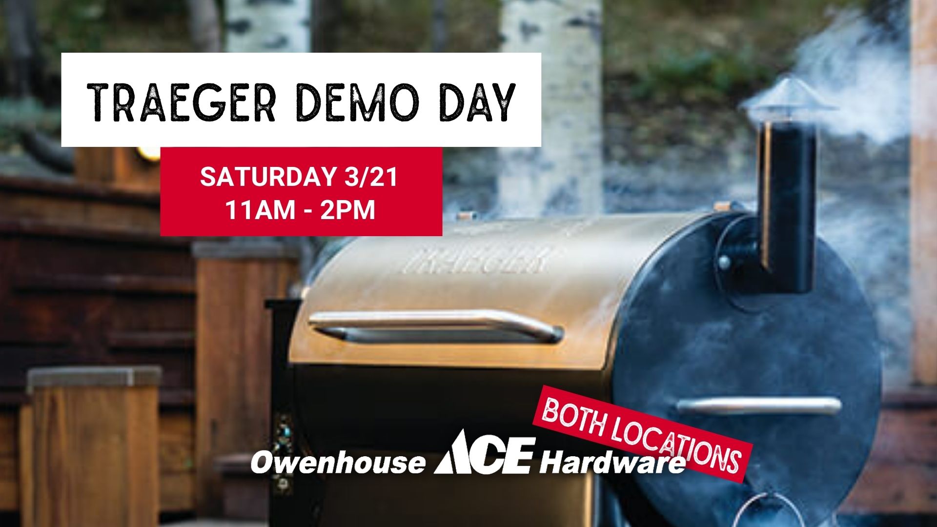 Traeger Demo Day at Owenhouse Ace Hardware in Bozeman